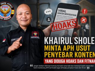 Khairul Sholeh Minta APH Usut Penyebar Konten yang Diduga Hoaks dan Fitnah
