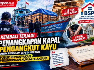 Kapal Pengangkut 18 Ton Kayu untuk Program BSPS Kembali Ditangkap, Perlindungan Hukum Pelaksana Dipertanyakan